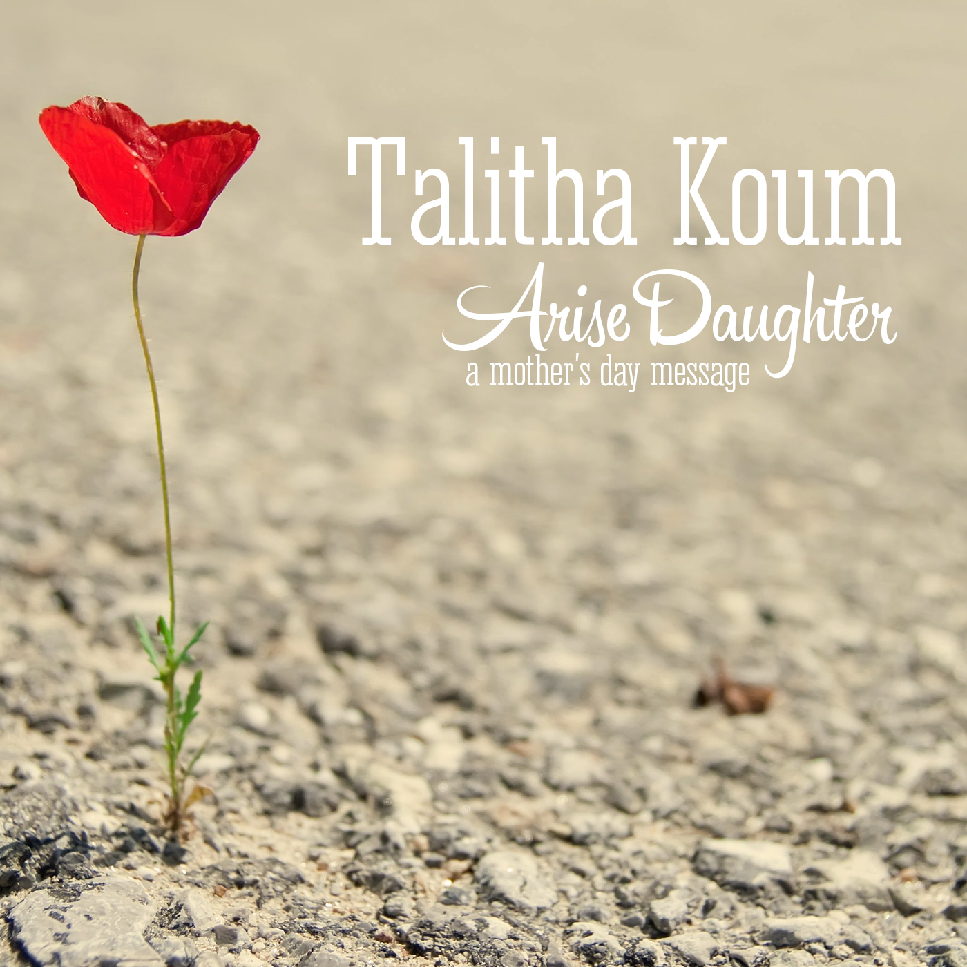 Talitha Koum: Arise Daughter