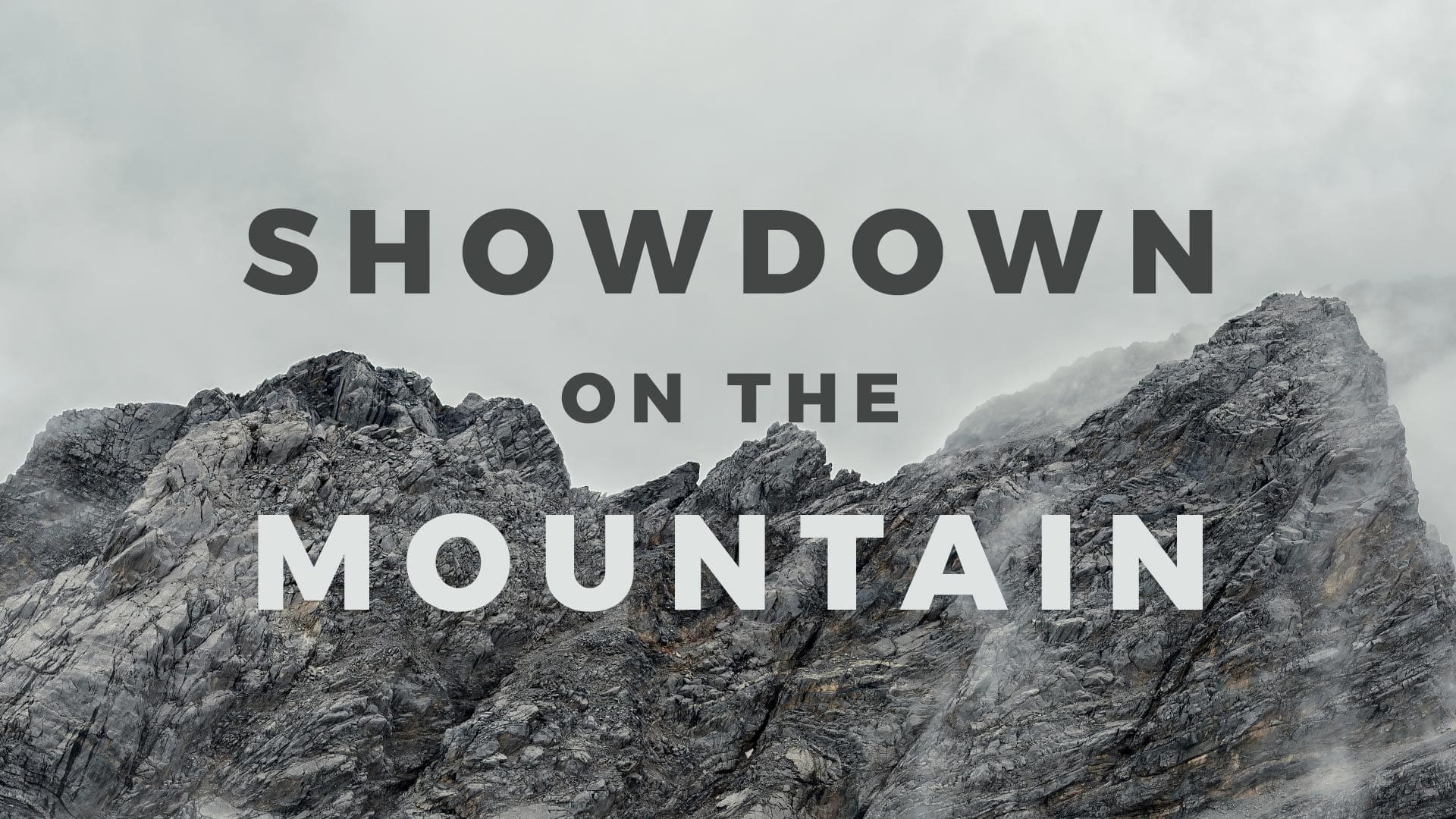 Showdown on the Mountain