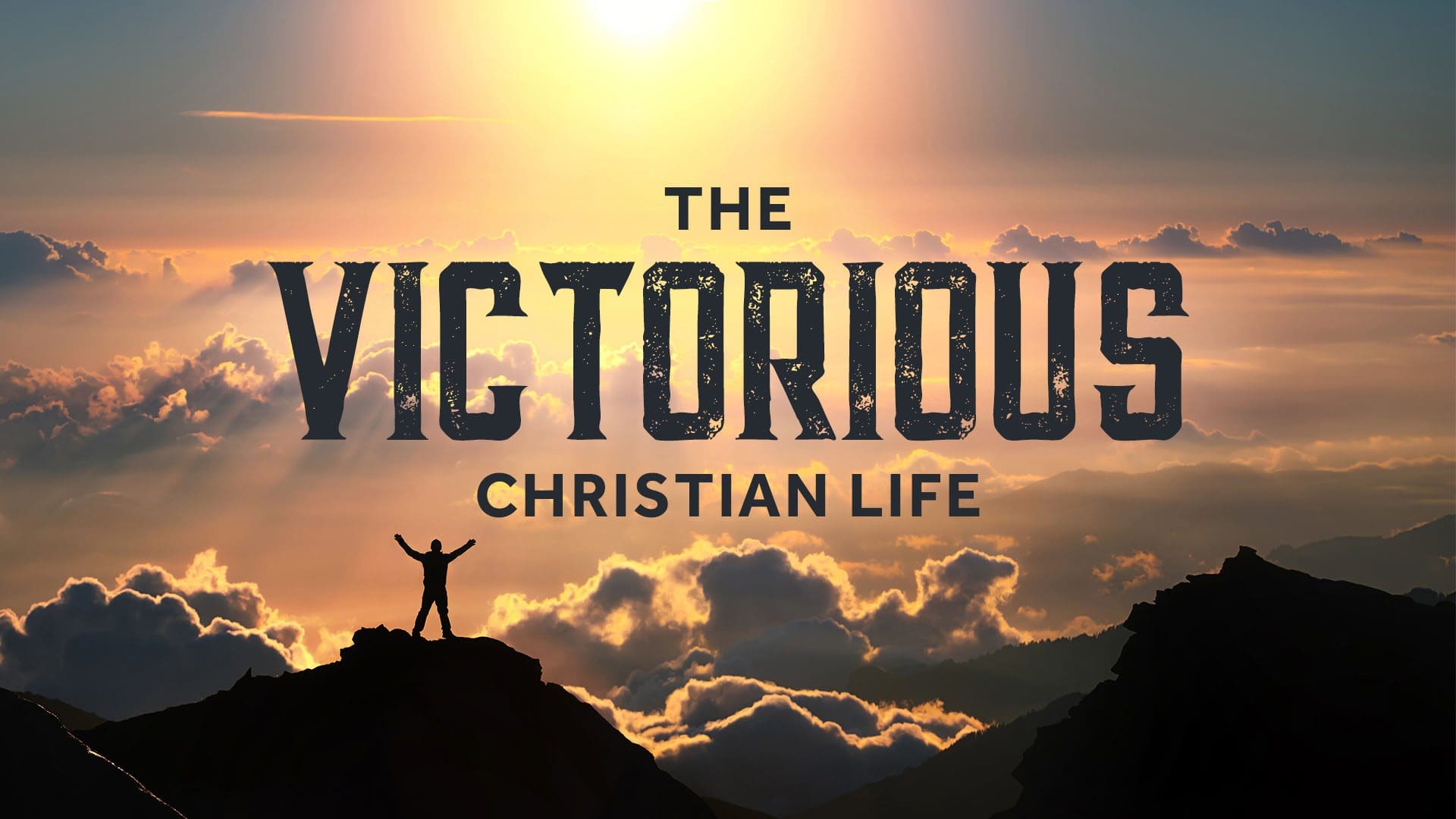 The Victorious Christian Life Image